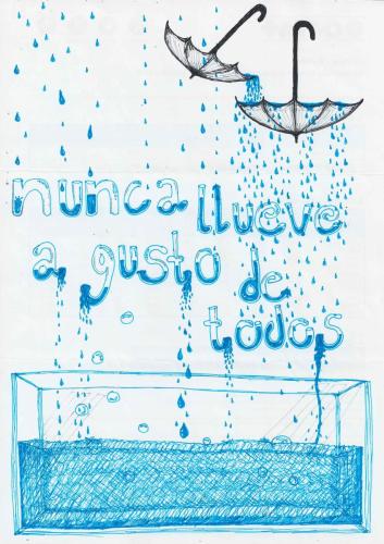 004-nunca llueve a gusto de todos